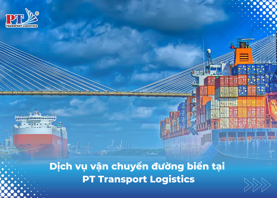Dịch vụ vận chuyển đường biển tại PT Transport Logistics